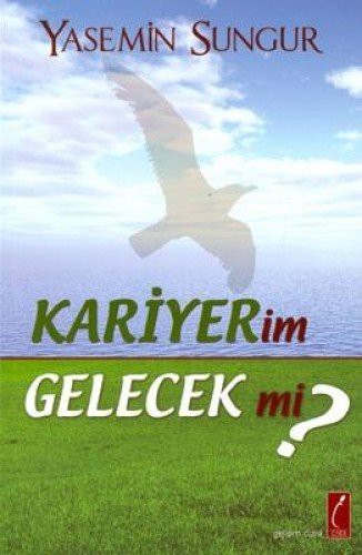 Kariyerim Gelecek mi? kitap kapağı