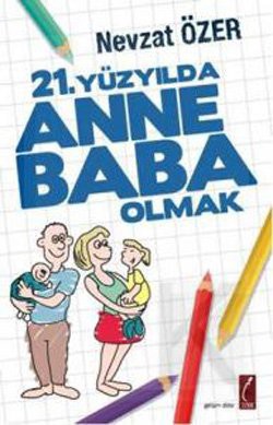 21.Yüzyılda Anne Baba Olmak kitap kapağı