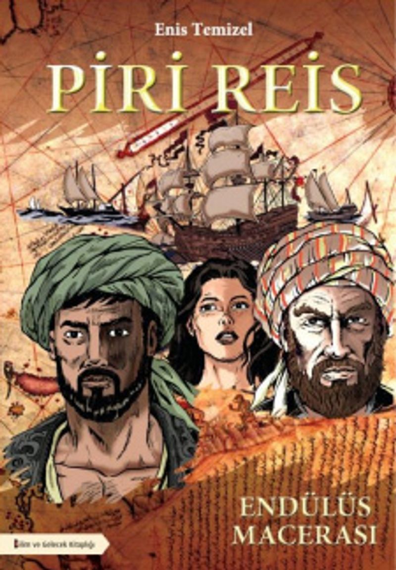 Piri Reis - Endülüs Macerası (Çizgi Roman) kitap kapağı