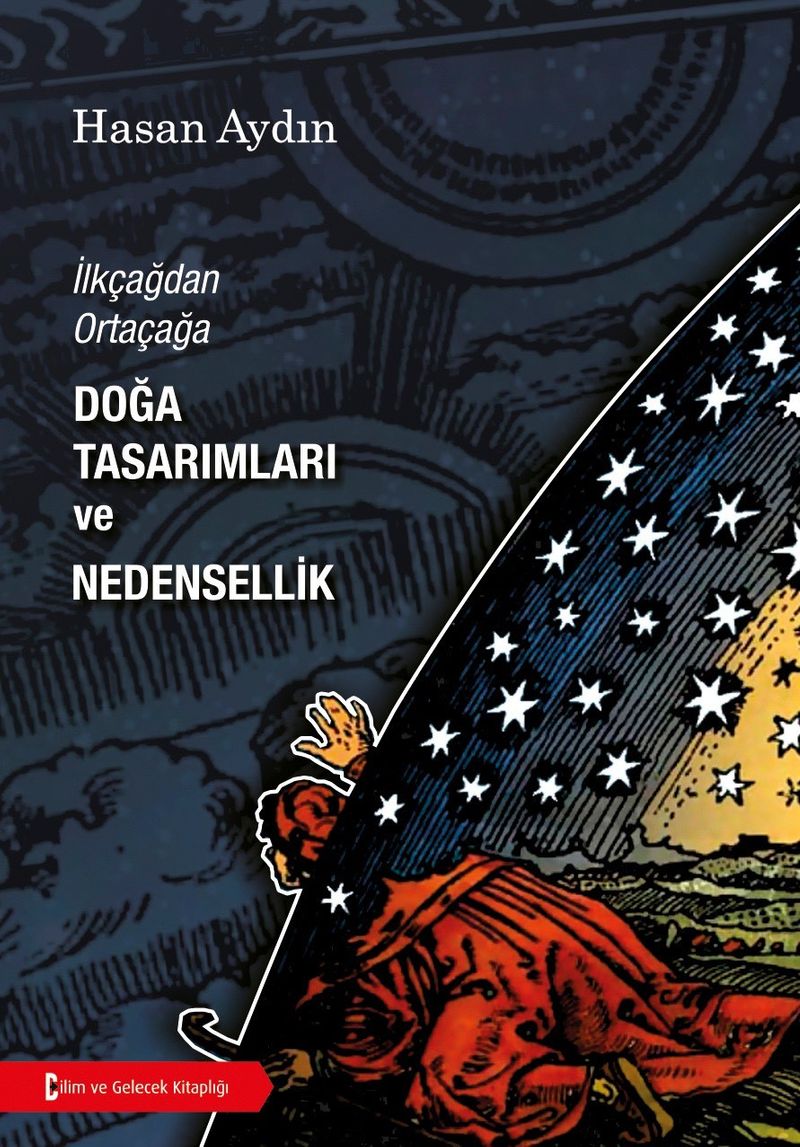 İlkçağdan Ortaçağa Doğa Tasarımları Ve Nedensellik kitap kapağı