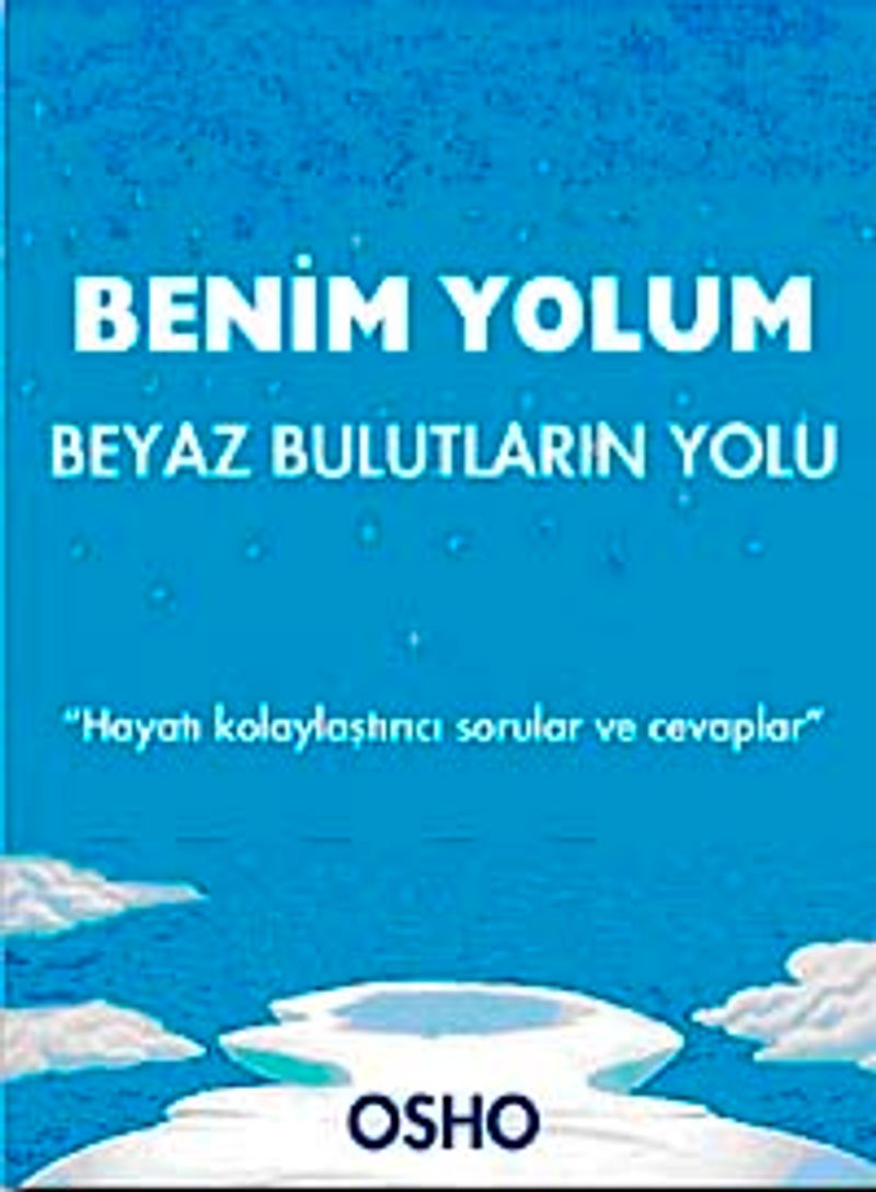 Benim Yolum Beyaz Bulutların Yolu kitap kapağı