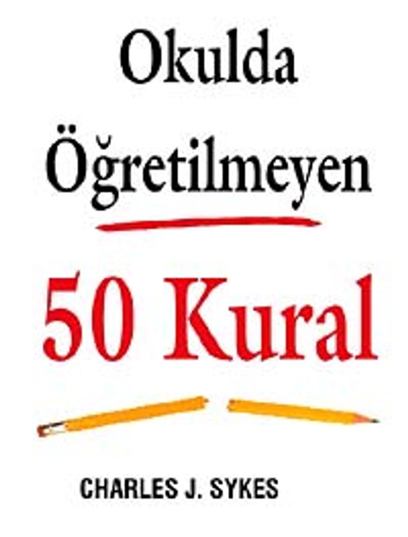 Okulda Öğretilmeyen 50 Kural kitap kapağı