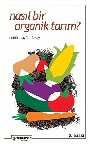 Nasıl Bir Organik Tarım? kitap kapağı
