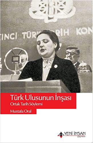 Türk Ulusunun İnşası & Ortak Tarih Söylemi kitap kapağı