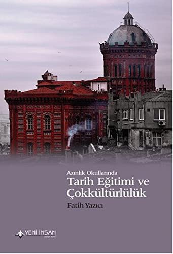 Azınlık Okullarında Tarih Eğitimi ve Çokkültürlülük kitap kapağı