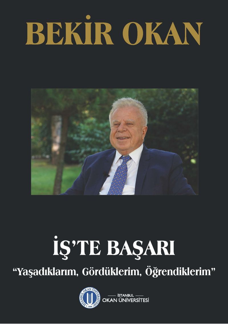 İş'te Başarı “Yaşadıklarım, Gördüklerim, Öğrendiklerim” kitap kapağı