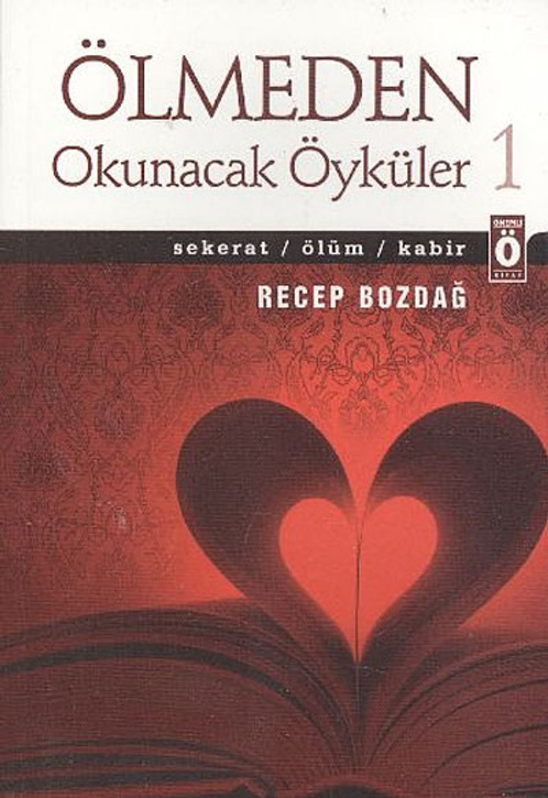 Ölmeden Okunacak Öyküler 1 Sekerat-Ölüm-Kabir kitap kapağı