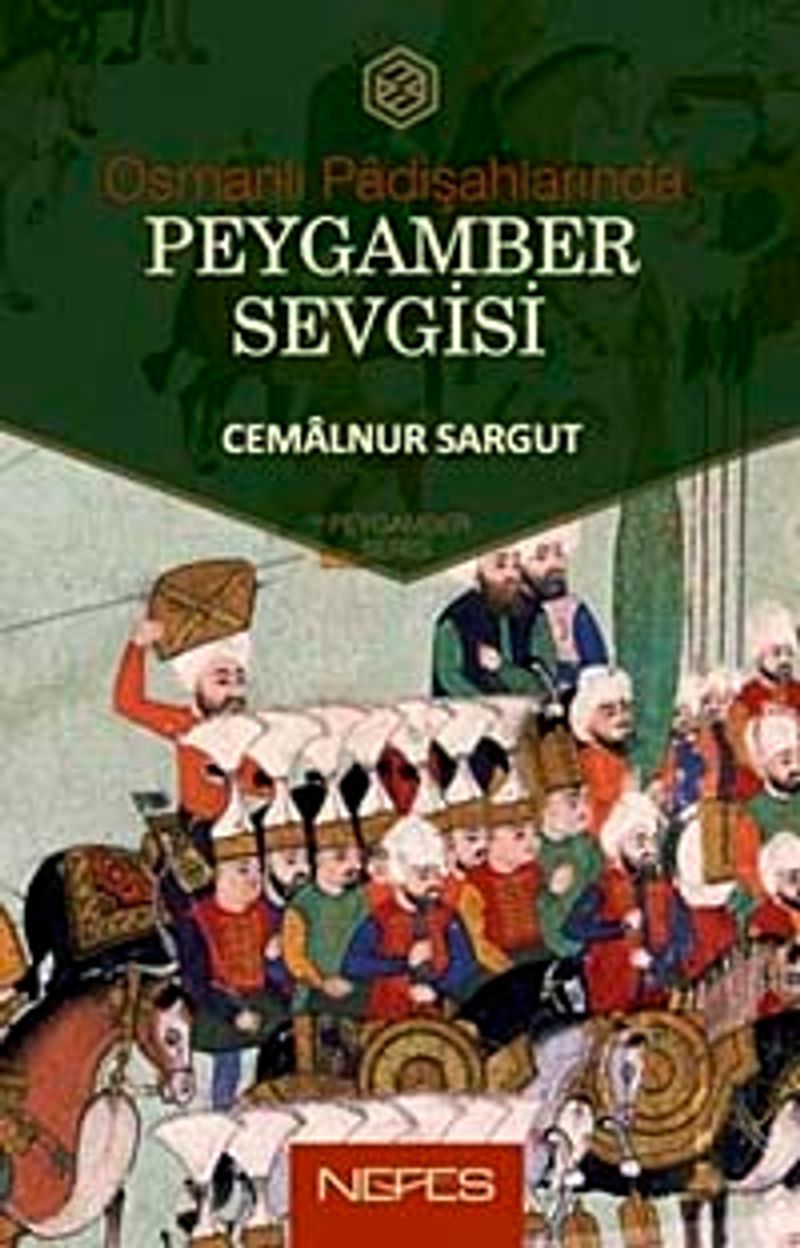 Osmanlı Padişahlarında Peygamber Sevgisi kitap kapağı