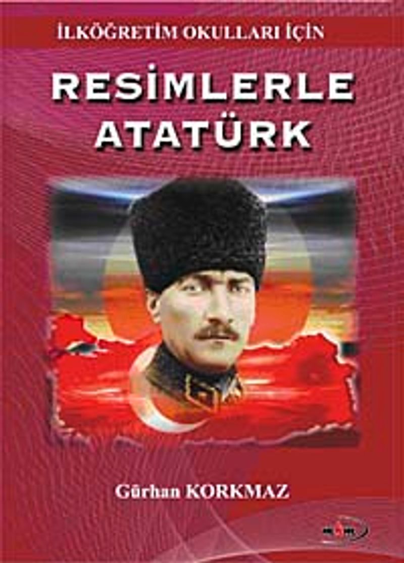 Resimlerle Atatürk İlköğretim Okulları İçin kitap kapağı