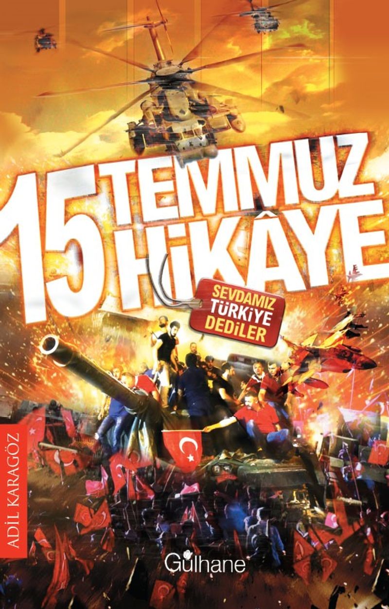 15 Temmuz 15 Hikaye Sevdamız “Türkiye” Dediler kitap kapağı