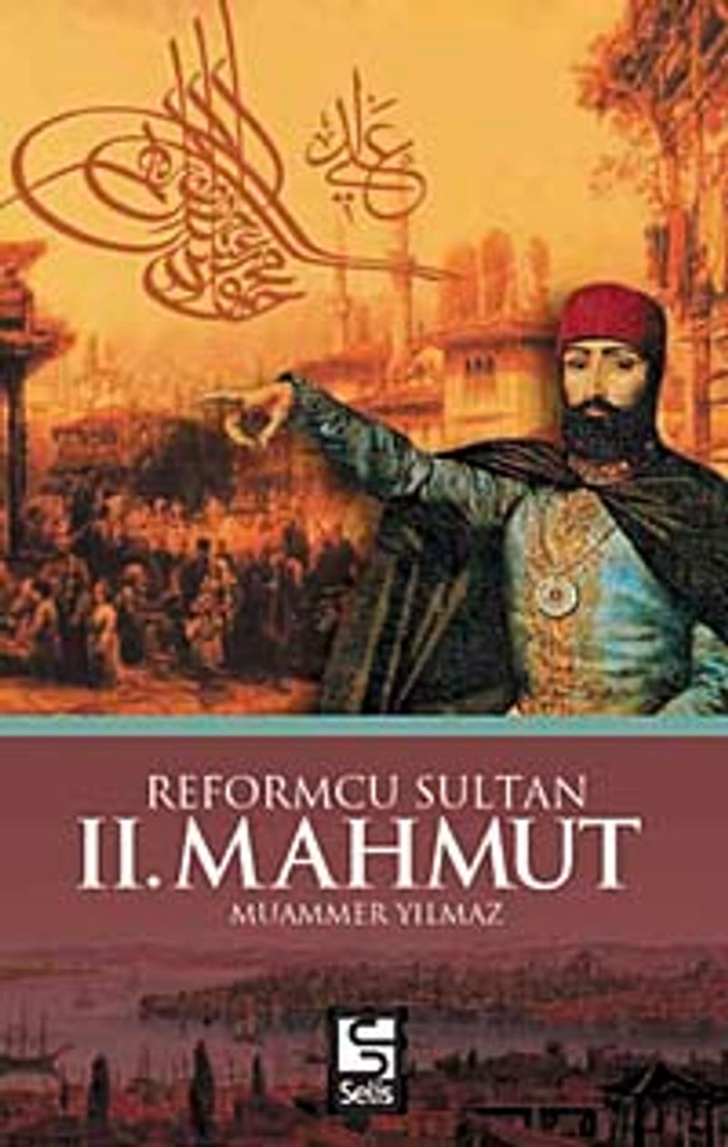 Reformcu Sultan II. Mahmut kitap kapağı
