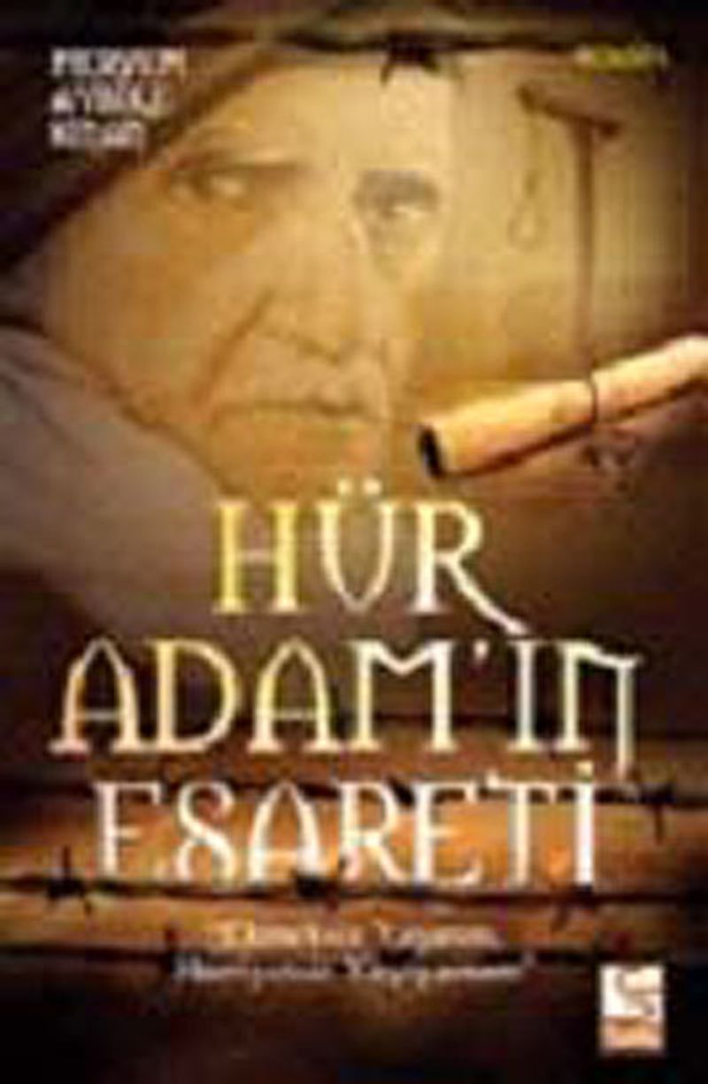 Hür Adam'ın Esareti kitap kapağı