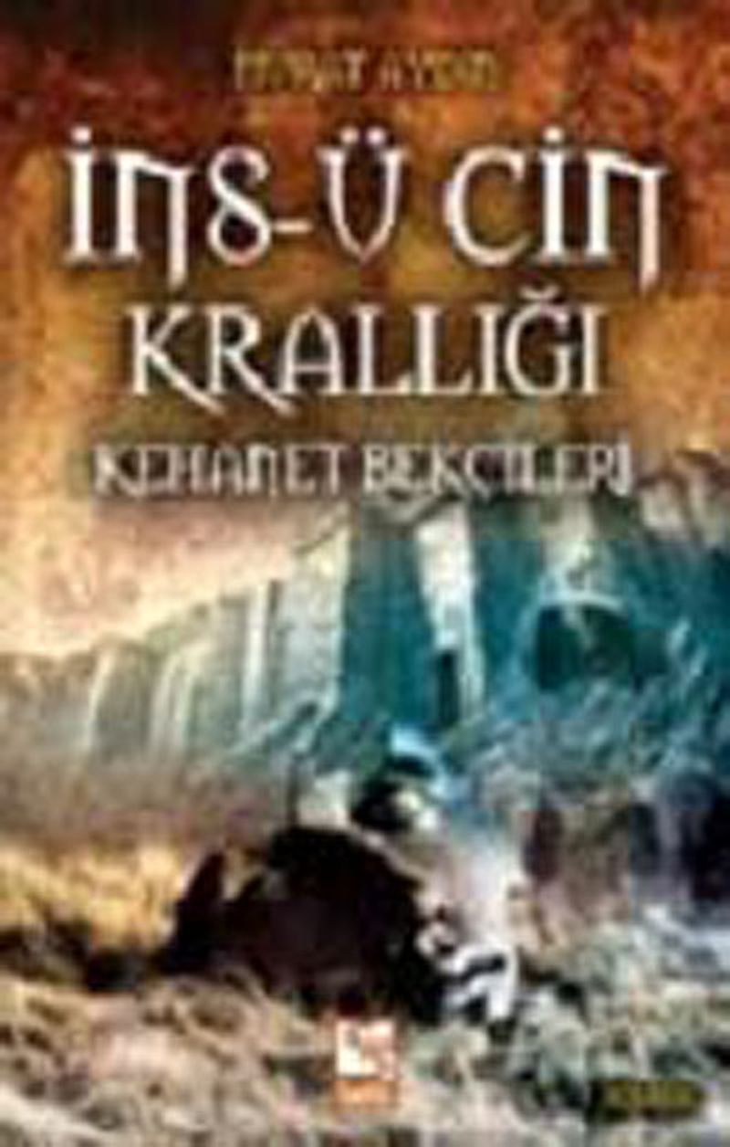İns-ü Cin Krallığı Kehanet Bekçileri kitap kapağı