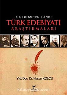Bir Tutkunu Elinde Türk Edebiyatı Araştırmaları kitap kapağı