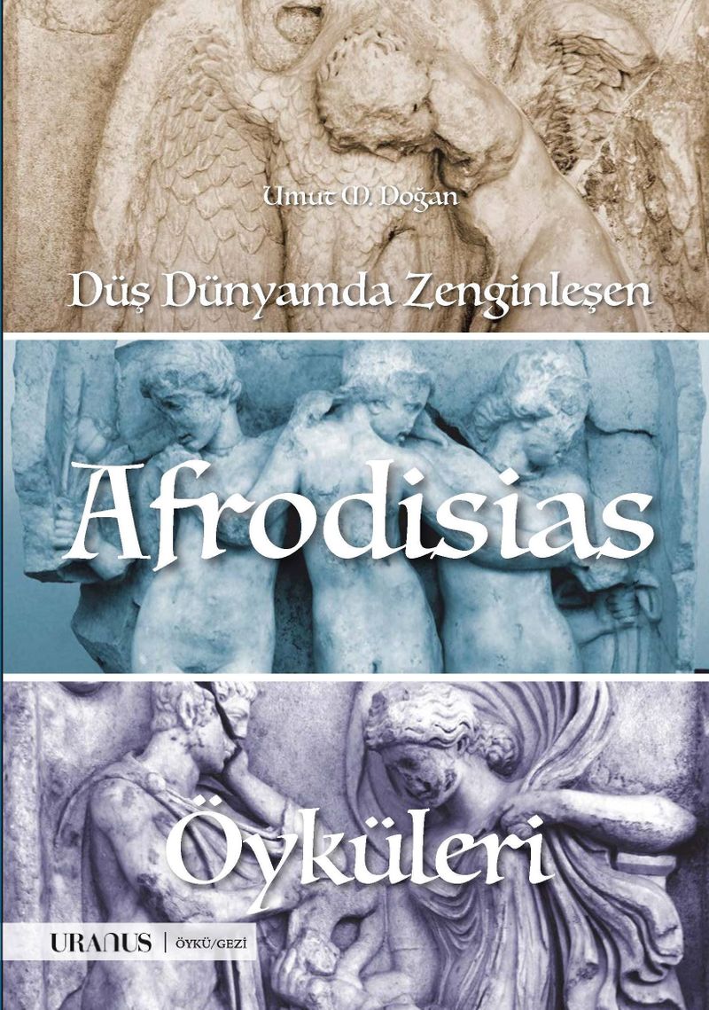 Düş Dünyamda Zenginleşen Afrodisias Öyküleri kitap kapağı