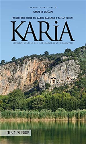 Karia & Tarih Öncesinden Yakın Çağlara Uzanan Miras kitap kapağı