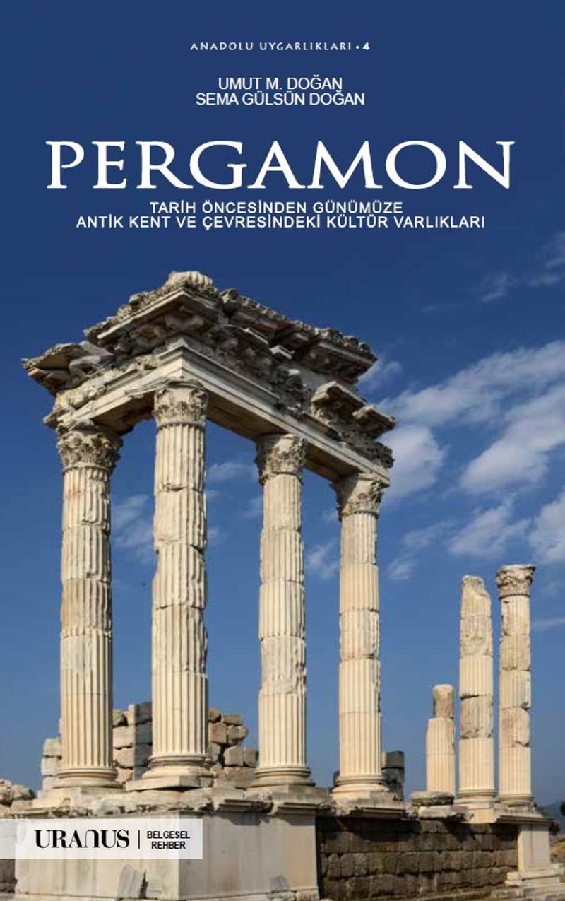 Pergamon Tarih Öncesinden Günümüze Antik Kent ve Çevresindeki Kültür Varlıkları kitap kapağı