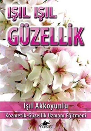 Işıl Işıl Güzellik kitap kapağı