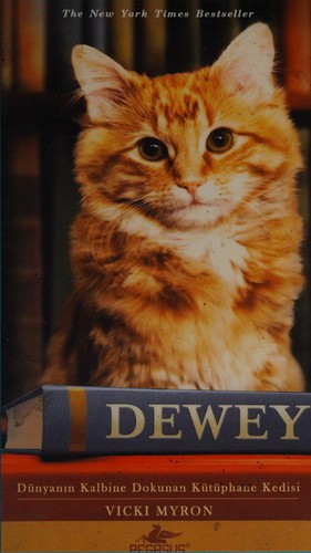 Dewey Dünyanın Kalbine Dokunan Kütüphane Kedisi kitap kapağı