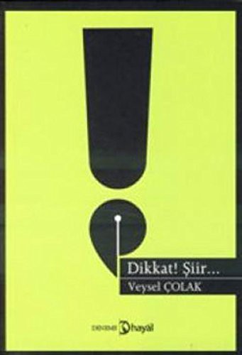 Dikkat! Şiir... kitap kapağı