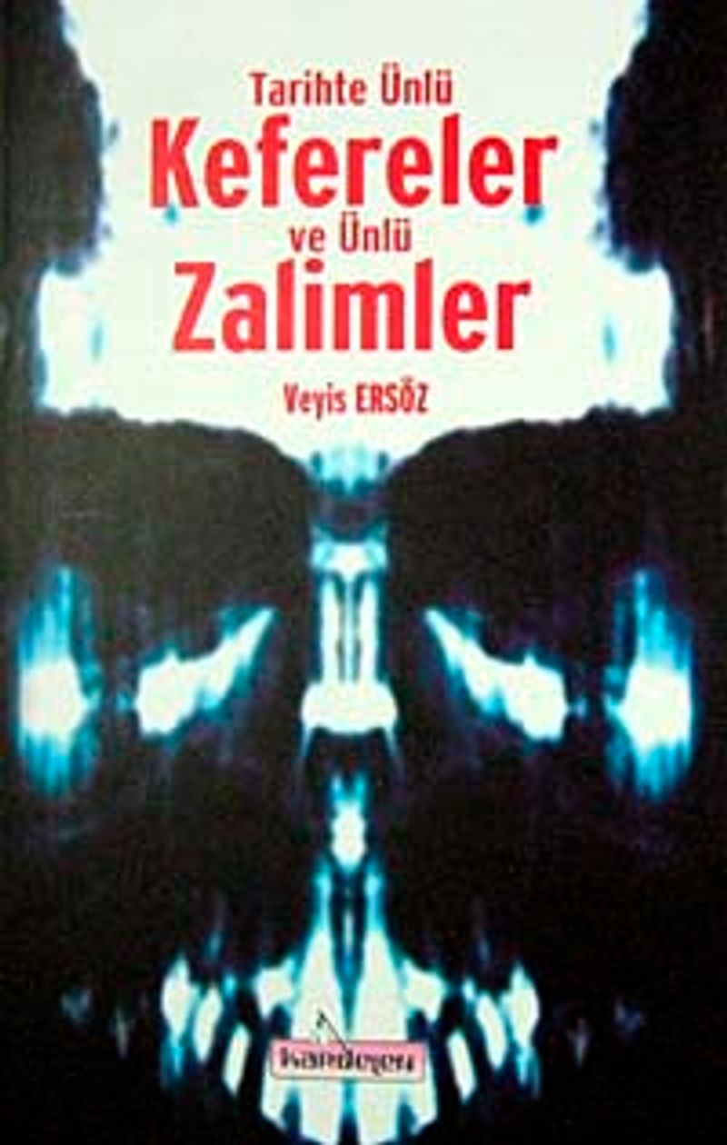 Tarihte Ünlü Kefereler ve Ünlü Zalimler kitap kapağı