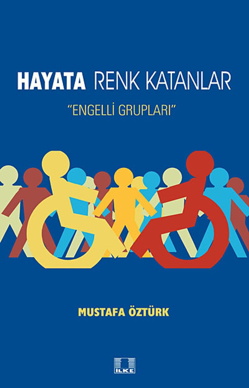 Hayata Renk Katanlar Engelli Grupları kitap kapağı