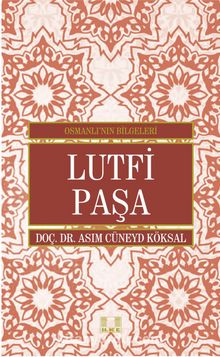 Lütfi Paşa / Osmanlı'nın Bilgeleri kitap kapağı