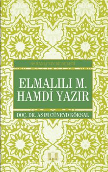 Elmalılı M. Hamdi Yazır / Osmanlı'nın Bilgeleri kitap kapağı