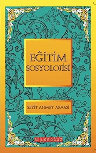 Eğitim Soyolojisi / Bütün Eserleri 5 kitap kapağı