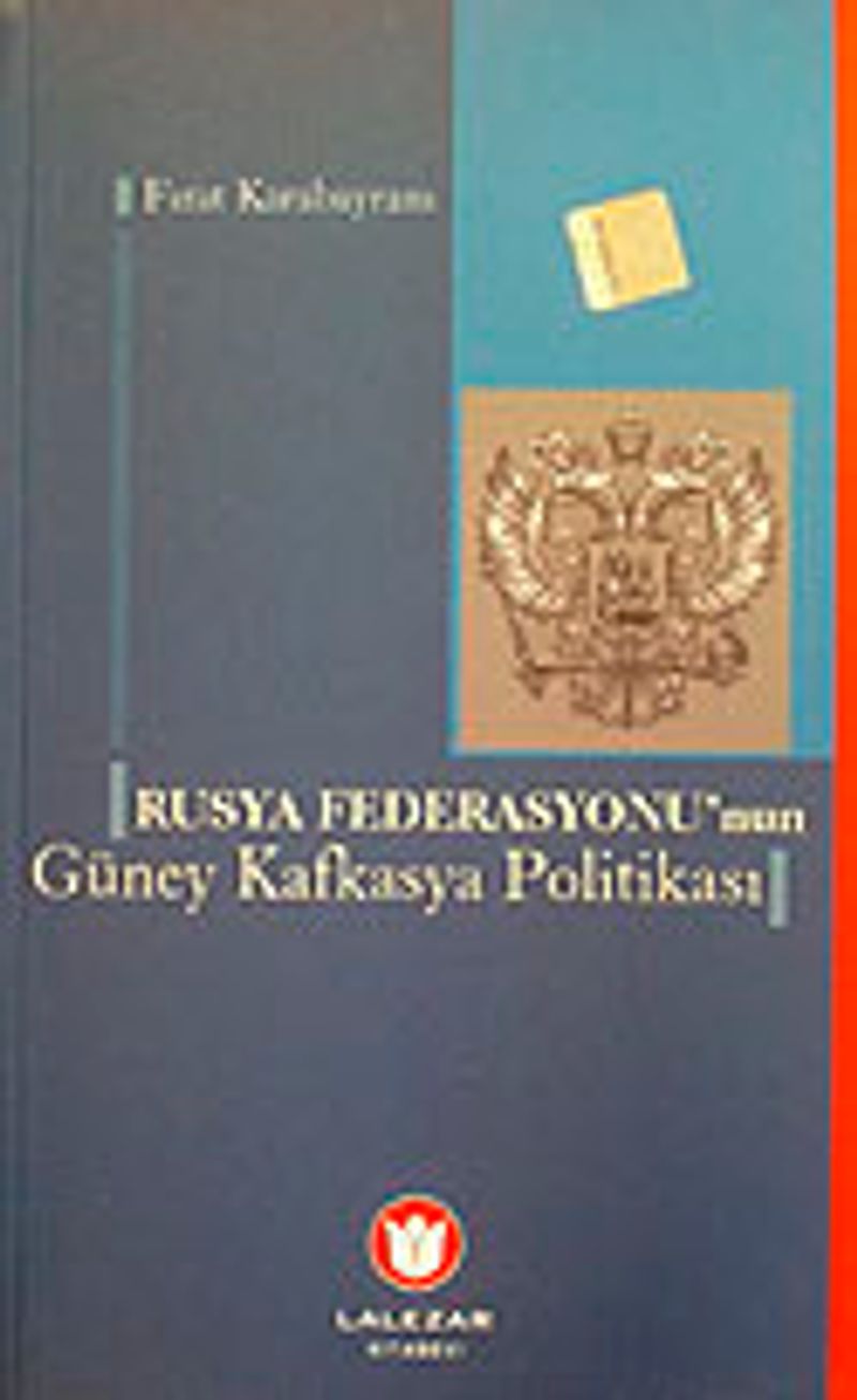 Rusya Federasyonu'nun Güney Kafkasya Politikası kitap kapağı