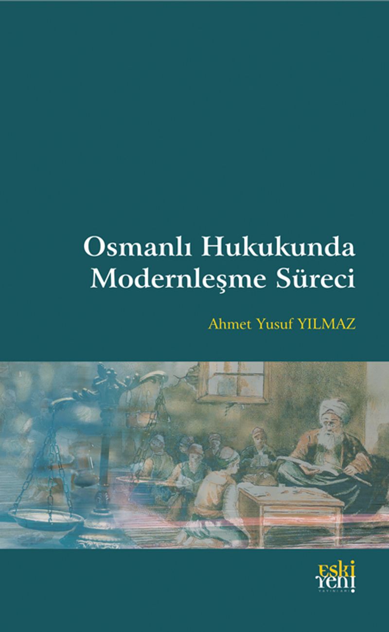 Osmanlı Hukukunda Modernleşme Süreci kitap kapağı