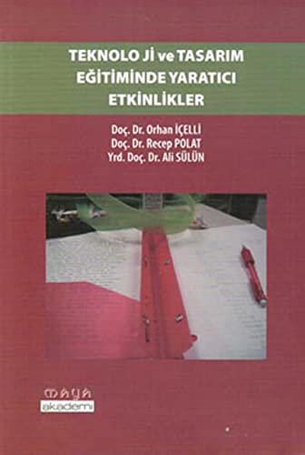 Teknoloji ve Tasarım Eğitiminde Yaratıcı Etkinlikler kitap kapağı