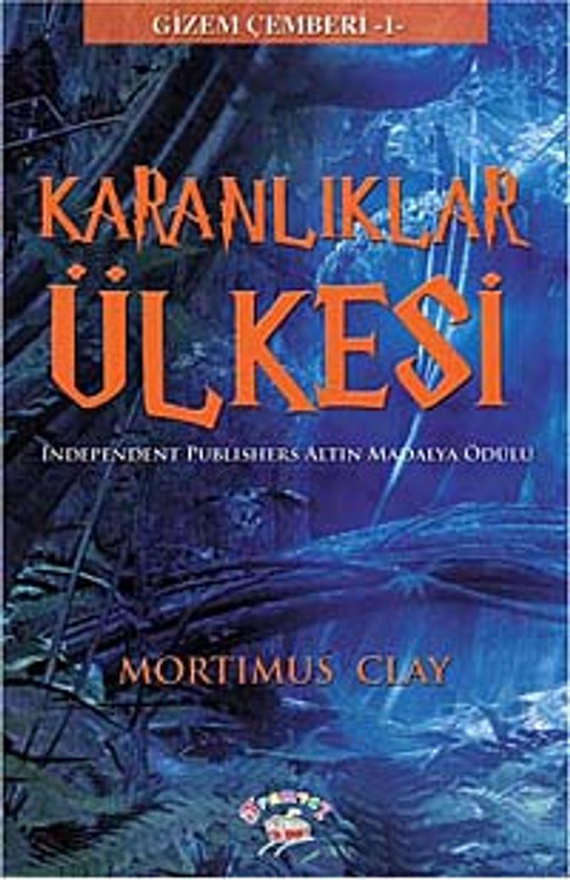 Karanlıklar Ülkesi / Gizem Çemberi -1 kitap kapağı