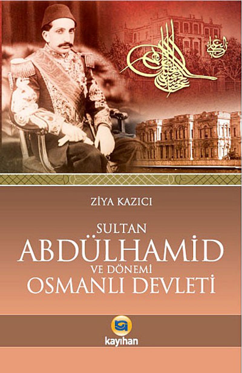 Sultan II. Abdülhamid ve Dönemi Osmanlı Devleti kitap kapağı