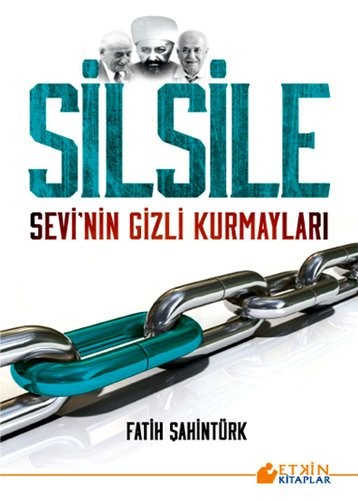 Silsile Sevi'nin Gizli Kurmayları kitap kapağı