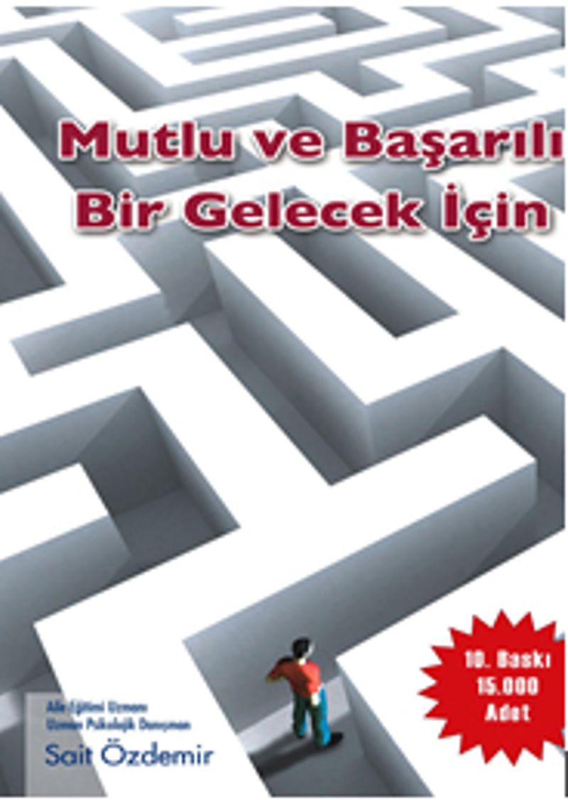 Anne ve Babalar Çocuğunuzun Geleceği Sizin Ellerinizde kitap kapağı