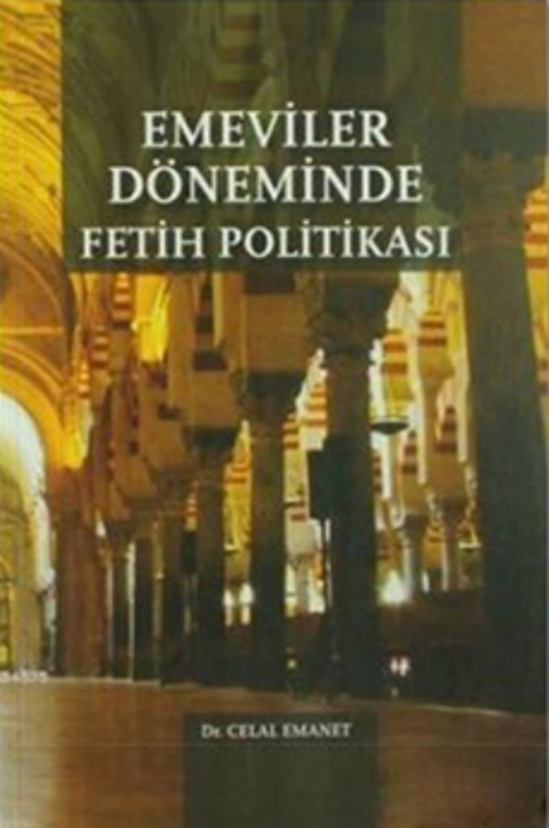 Emeviler Döneminde Fetih Politikası kitap kapağı