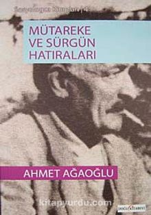 Mütareke Ve Sürgün Hatıraları kitap kapağı