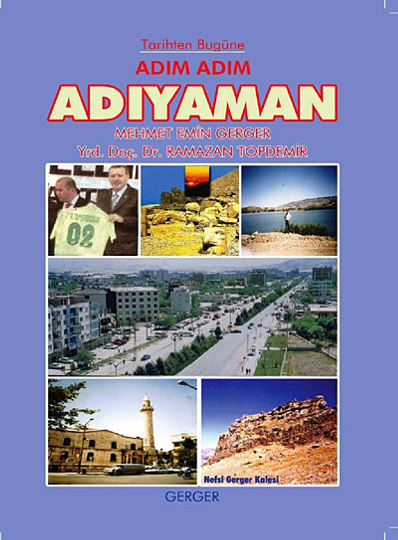 Tarihten Bugüne Adın Adım Adıyaman kitap kapağı