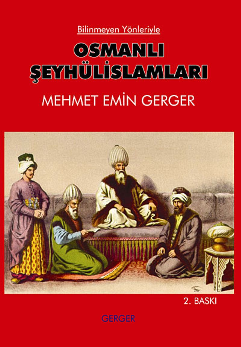 Bilinmeyen Yönleriyle Osmanlı Şeyhülislamları kitap kapağı