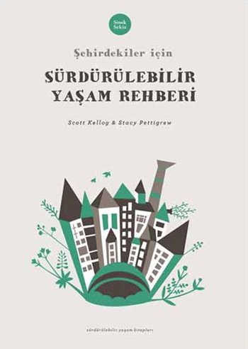 Şehirdekiler İçin Sürdürülebilir Yaşam Rehberi kitap kapağı