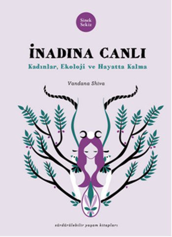 İnadına Canlı Kadınlar, Ekoloji ve Hayatta Kalma kitap kapağı