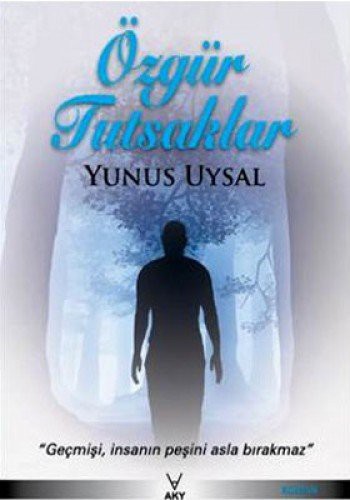 Özgür Tutsaklar kitap kapağı