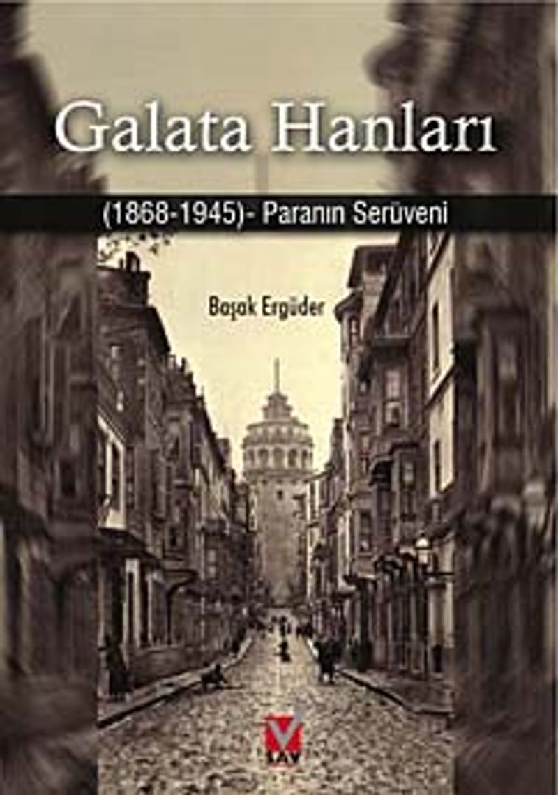 Galata Hanları 1868-1945 Paranın Serüveni kitap kapağı