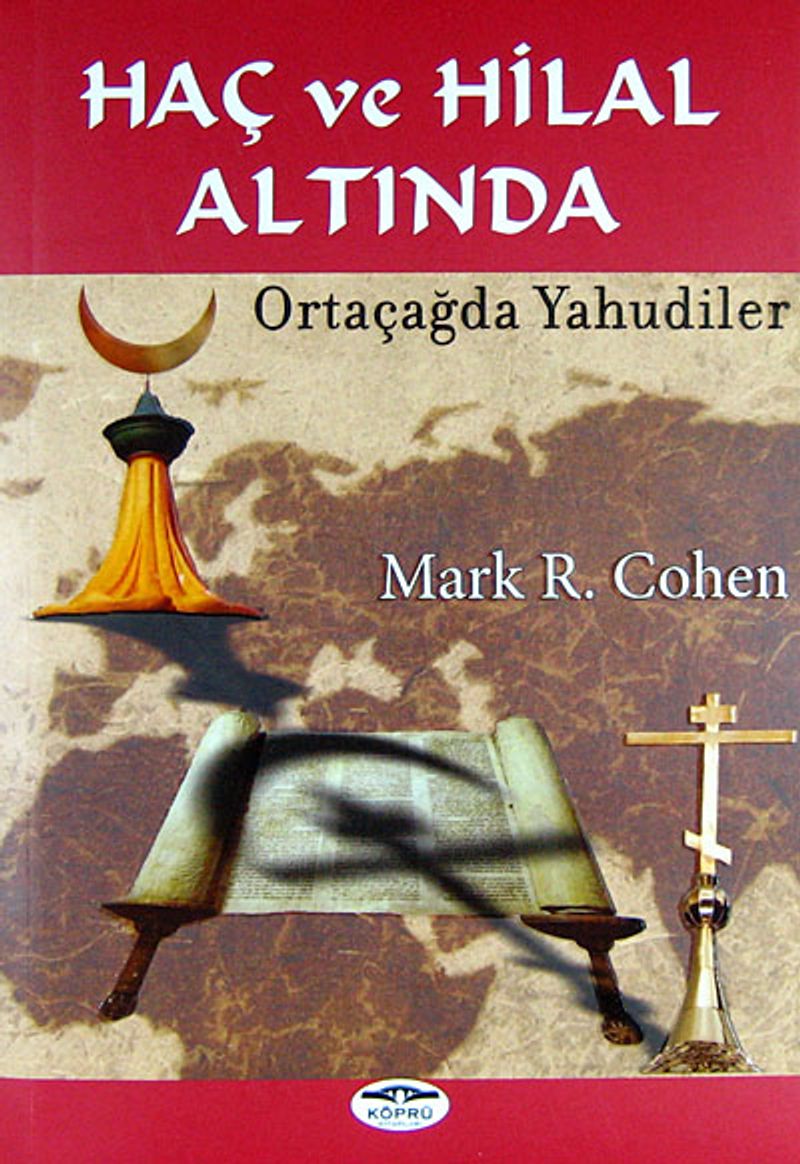 Haç ve Hilal Altında Ortaçağda Yahudiler kitap kapağı