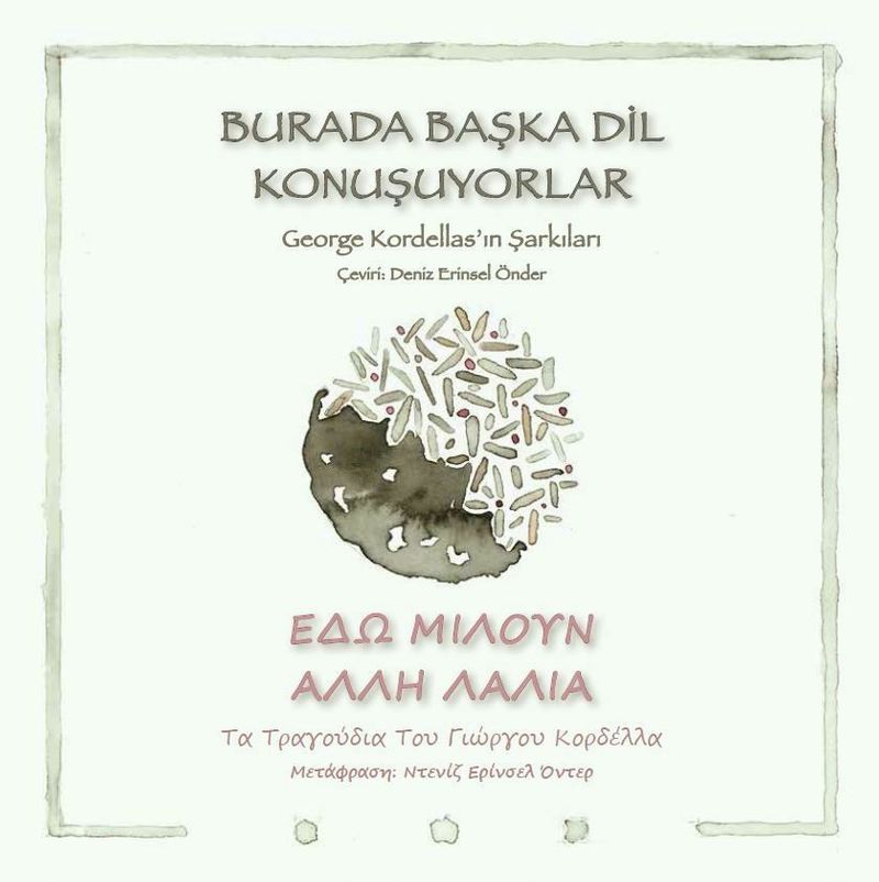 Burada Başka Dil Konuşuyorlar George Kordellas'ın Şarkıları kitap kapağı