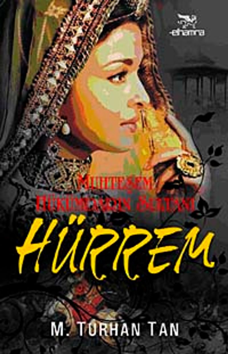 Hürrem Muhteşem Hükümdarın Sultanı kitap kapağı