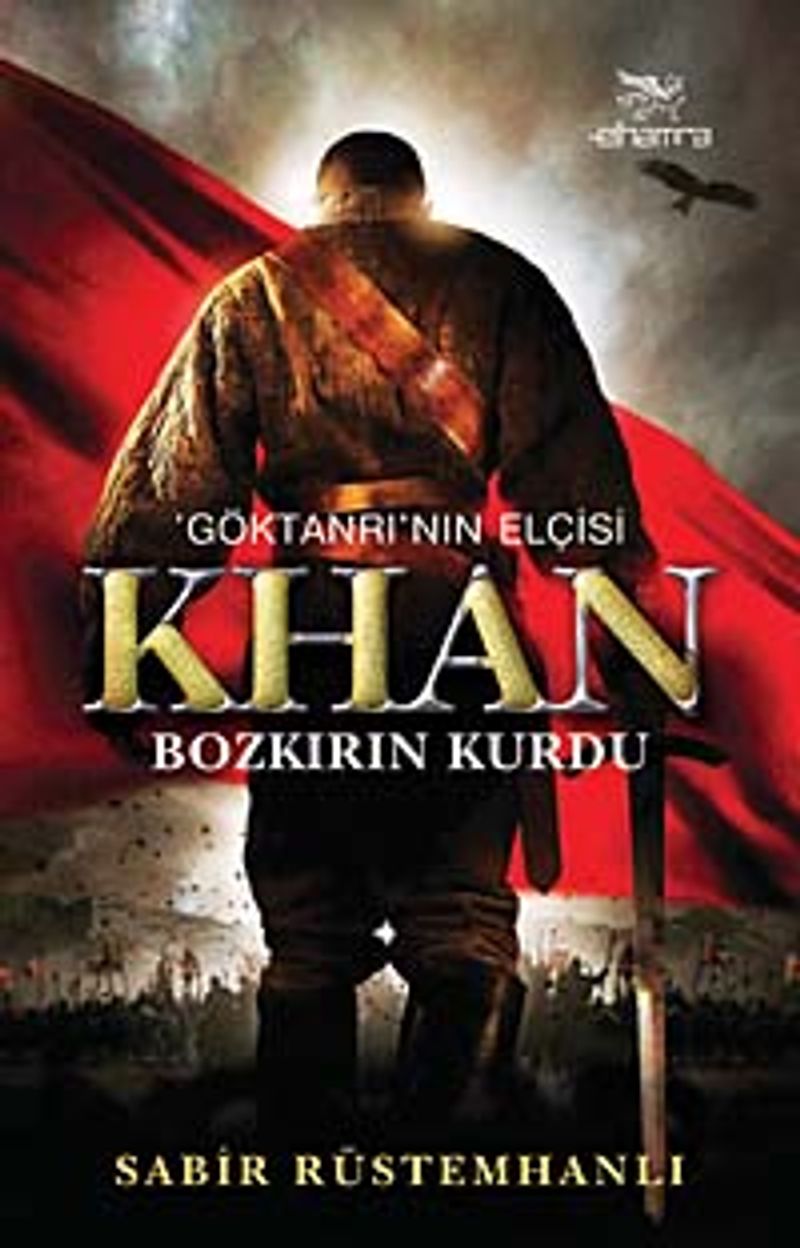 Göktanrı'nın Elçisi Khan Bozkırın Kurdu kitap kapağı