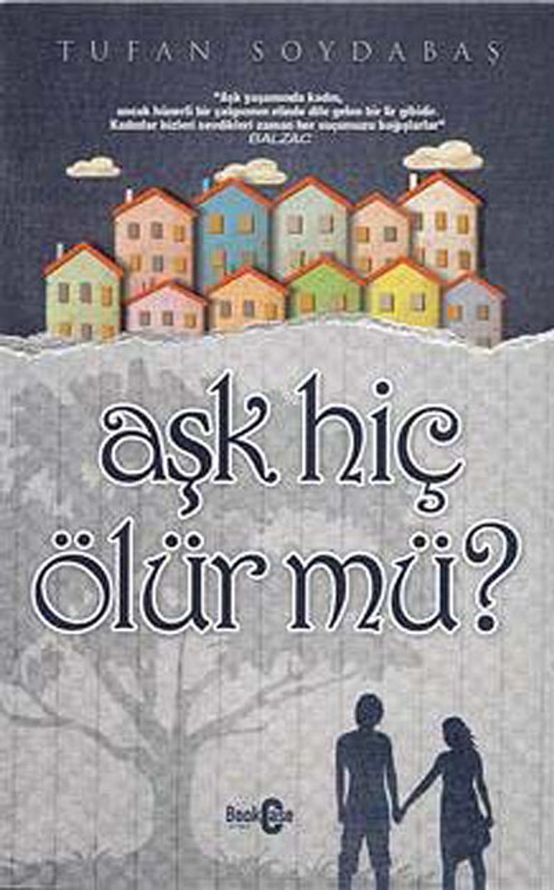 Aşk Hiç Ölür mü? kitap kapağı