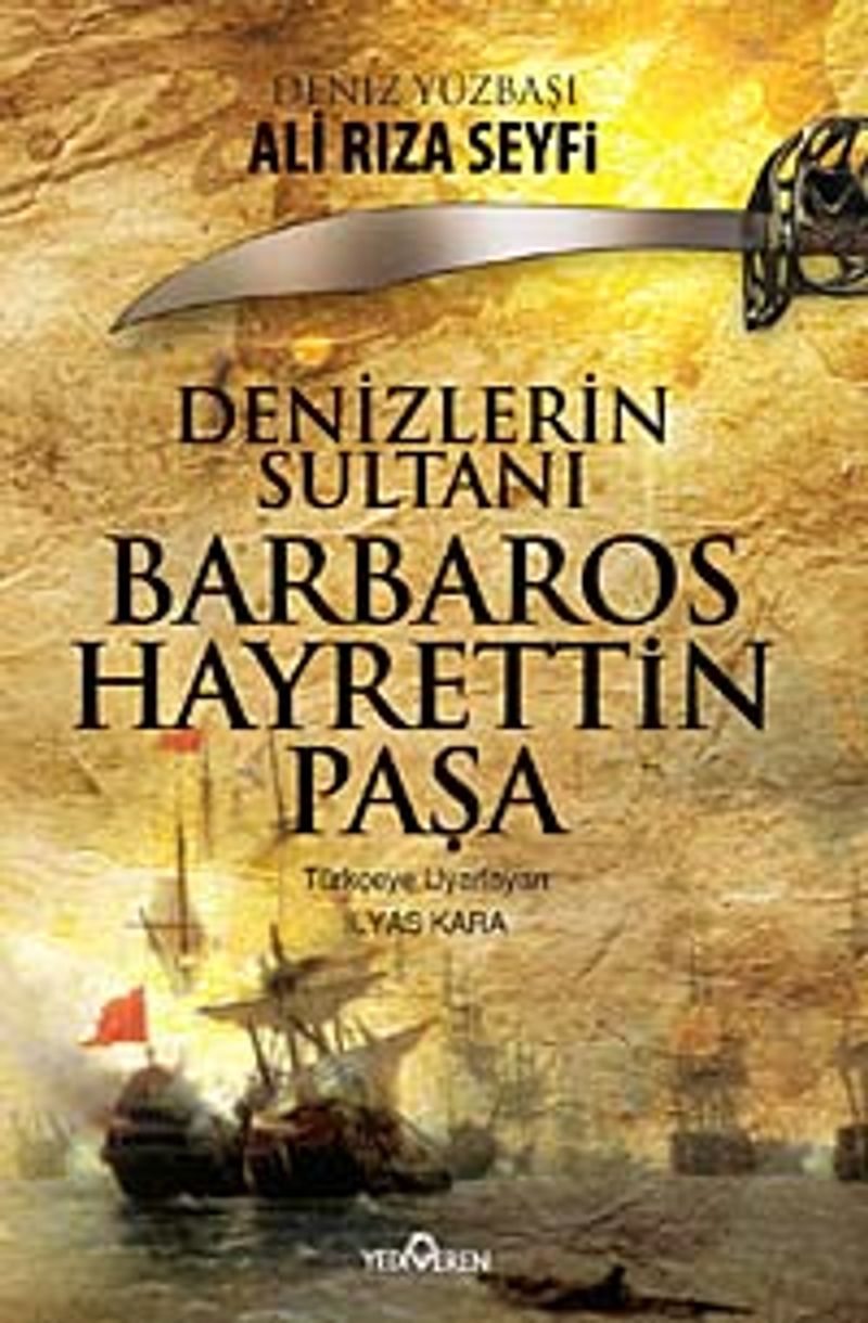 Denizlerin Sultanı Barbaros Hayrettin Paşa kitap kapağı